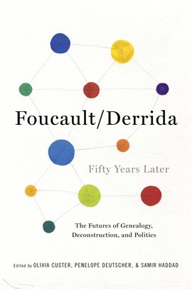 Cover image for Foucault/Derrida Fifty Years Later