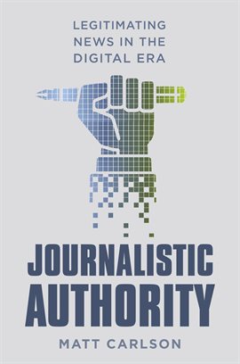 Cover image for Journalistic Authority