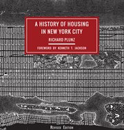 A history of housing in New York City cover image