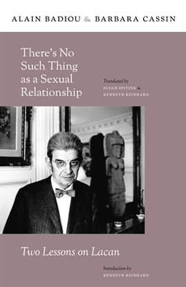 Cover image for There's No Such Thing as a Sexual Relationship