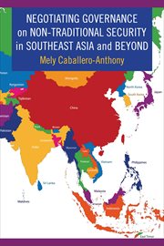 Negotiating governance on non-traditional security in Southeast Asia and beyond cover image