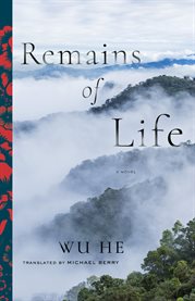 Remains of life : a novel cover image