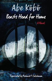 Beasts head for home : a novel cover image