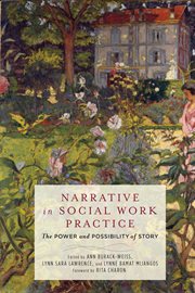 Narrative in social work practice : the power and possibility of story cover image
