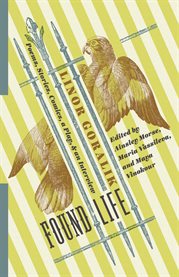 Found life : poems, stories, comics, a play, and an interview cover image