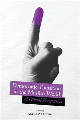 Cover image for Democratic Transition in the Muslim World