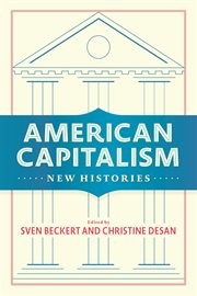 American capitalism : new histories cover image
