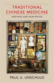Traditional Chinese medicine : heritage and adaptation cover image