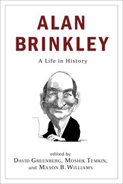 Alan Brinkley : a life in history cover image