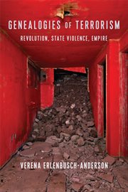 Genealogies of terrorism : revolution, state violence, empire cover image