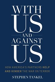 With us and against us : how America's partners help and hinder the war on terror cover image