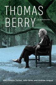 Thomas Berry : a biography cover image