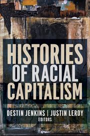 Histories of racial capitalism cover image