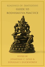 Readings of Santideva's Guide to bodhisattva practice cover image