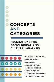 Concepts and categories : foundations for sociological and cultural analysis cover image