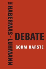 The Habermas-Luhmann debate cover image