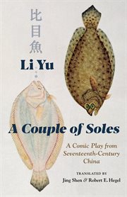 A couple of soles : a comic play from seventeenth-century China cover image