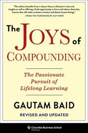 The joys of compounding. The Passionate Pursuit of Lifelong Learning, Revised and Updated cover image