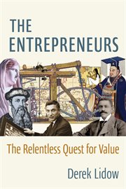 The entrepreneurs : the relentless quest for value cover image