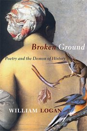 Broken ground : poetry and the demon of history cover image