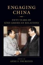 Engaging China : fifty years of Sino-American relations cover image