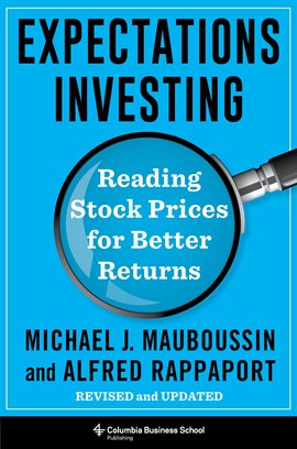 Link to Expectations Investing by Michael Mauboussin in Hoopla