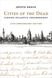 Cities of the dead : circum-Atlantic performance cover image