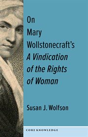 On mary wollstonecraft's a vindication of the rights of woman : The First of a New Genus cover image