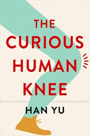 The Curious Human Knee cover image