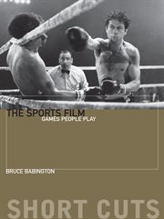 The sports film: games people play cover image