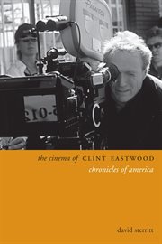 The films of Clint Eastwood: chronicles of America cover image