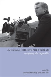 Cinema of Christopher Nolan : imagining the impossible cover image