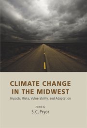 Climate change in the midwest. Impacts, Risks, Vulnerability, and Adaptation cover image