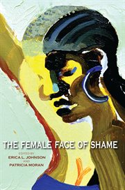 The female face of shame cover image