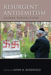 Resurgent antisemitism global perspectives cover image