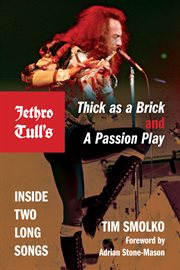 Jethro Tull's Thick as a brick and A passion play inside two long songs cover image