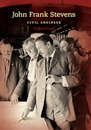 John Frank Stevens Civil Engineer cover image