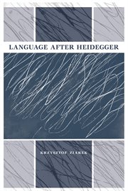 Language after Heidegger cover image