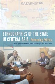 Ethnographies of the state in Central Asia performing politics cover image
