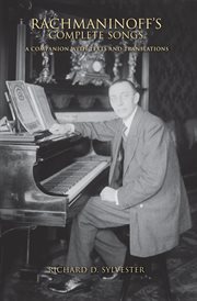Rachmaninoff's complete songs. A Companion with Texts and Translations cover image