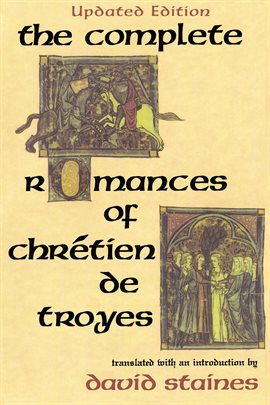 Cover image for The Complete Romances of Chrétien de Troyes