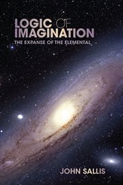 Logic of Imagination the Expanse of the Elemental cover image
