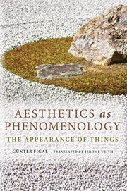 Aesthetics as phenomenology the appearance of things cover image