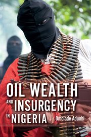 Oil wealth and insurgency in Nigeria cover image