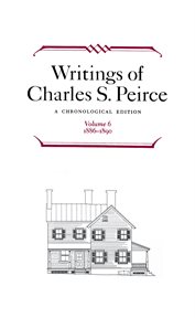 WRITINGS OF CHARLES S. PEIRCE, VOLUME 6 cover image