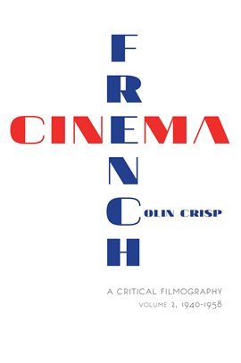 Cover image for French Cinema-A Critical Filmography, Volume 2