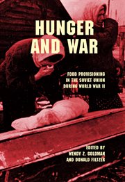 Hunger and war food provisioning in the Soviet Union during World War II cover image