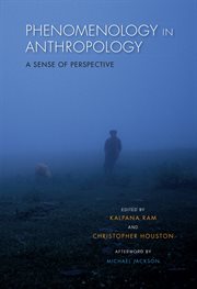 Phenomenology in anthropology a sense of perspective cover image