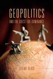 Geopolitics and the quest for dominance cover image