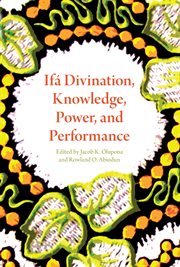 Ifa divination, knowledge, power, and performance cover image